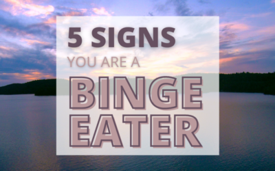 5 Signs You Are a Binge Eater