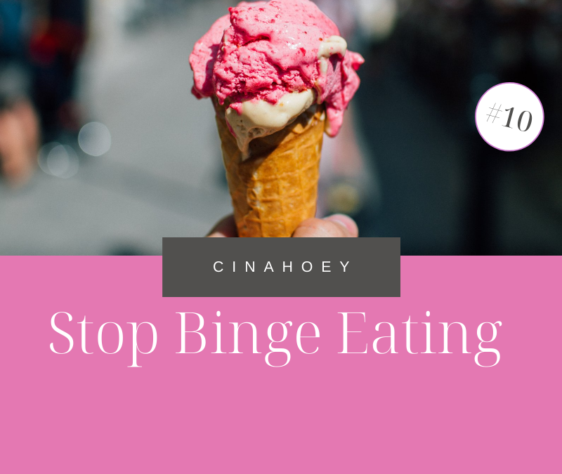 How to Stop Binge Eating (part 10 of 11)